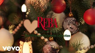 Reba McEntire  The Ultimate Christmas Collection Album Official Audio Video [upl. by Hermine]