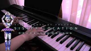 Crumbling Dreams Balloras Music Box FNAF Sister Location Piano [upl. by Lynna533]