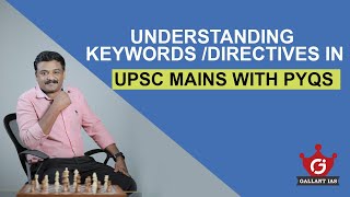 Understanding keywords directives in UPSC mains with PYQs  UPSC  Gallant IAS [upl. by Nivets]