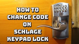 How to Change Code on a Schlage Lock [upl. by Vez]