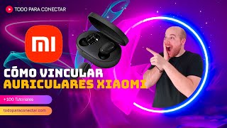 🎧 Cómo VINCULAR AURICULARES XIAOMI ¡Fácil y Rápido ✔️ [upl. by Idas198]