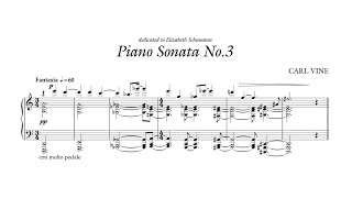 Carl Vine  Piano Sonata No 3 with score [upl. by Tammi]