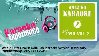 Amazing Karaoke  Whole Lotta Shakin Goin´ On Karaoke Version [upl. by Mattias455]