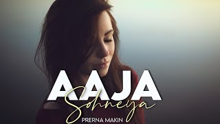 Aaja Sohneya Female Version  Punjabi Cover  Aaja Soniya Ghar Aaja Soniya  Bally Jagpat  Prerna [upl. by Ahseit]