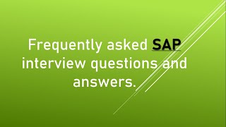 Top15 most important SAP interview questions amp answersERP interview SystemsApplicationsampProducts [upl. by Ecnahoy]