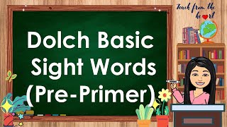 Dolch Basic Sight Words Pre Primer  Practice Reading  Sight Words Reading [upl. by Lak]