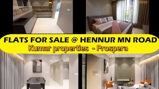 KUMAR PROSPERA Luxury 2amp3 Bhk on Hennur road Bangalore [upl. by Tatiania315]