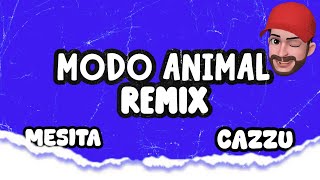 MODO ANIMAL  mesita × cazzu Ft DECØ [upl. by Reger]