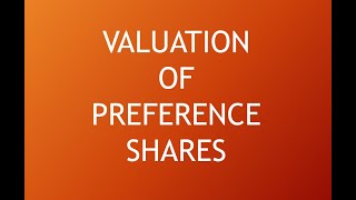 FM15 Valuation of Preference Shares [upl. by Kroy]