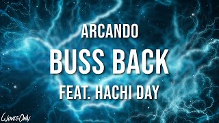 Arcando  Buss Back feat Hachi Day [upl. by Sine506]