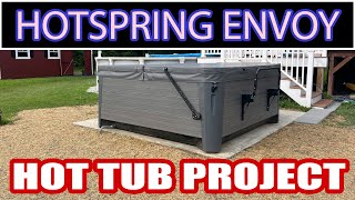 Our Mostly DIY Hot Tub Project HotSpring Envoy [upl. by Nicholle]