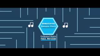 Hexagon Force Orchestral RemixRemastered Full Version [upl. by Selden]