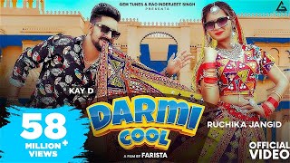 Darmi Cool Official Video  Ruchika Jangid  Kay D  Haryanvi Song [upl. by Aztiley]