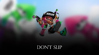 Dont Slip  Remix Cover Splatoon 2 [upl. by Ahsennod212]