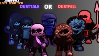 DUSTTALE OR DUSTFELL Undertale Last Corridor outdated [upl. by Anailuy]