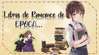 Libros de romance y EPOCA que deberías leer [upl. by Ordnazil]