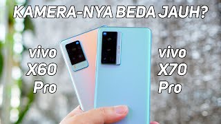 vivo X60 Pro vs X70 Pro Bedanya Apa [upl. by Yleak]