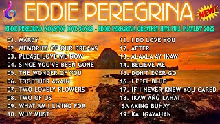 Eddie Peregrina Nonstop Love Songs  Eddie Peregrina Greatest Hits Full Playlist 2022 [upl. by Hekker]