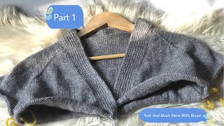 🧿🌈Ladies Cardigan Knitting Design Part 1  Top Down Cardigan  Raglan  Sweater Design  Bunai [upl. by Enreval437]