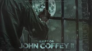 Raptor  John Coffey 2 prod by Krijo StalkaOfficial Audio [upl. by Mignon]