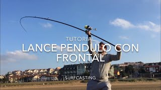 Surfcasting lance OTG y pendulo con carrete fijo reel frontal [upl. by Walton]