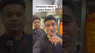 Shawarma maker in salary Dubai food cheflife dubai hoteljobs foode reels shortvideo [upl. by Norita]