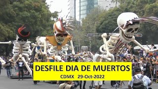 DESFILE DÍA DE MUERTOS 2022 CDMX [upl. by Roydd]