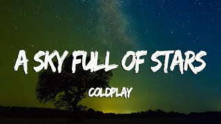 A Sky Full Of Star  Coldplay Lyrics  Vietsub [upl. by Emmalynn]