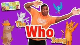 Who Song  Sight Word Song [upl. by Schwarz613]