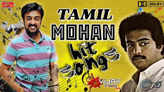 Mohan Hit Tamil Songs  Best Collections  80s Hit Songs  Dolby Digital  vijaytdrvr46🫰 [upl. by Nevaeh854]