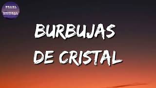 Burbujas de Cristal – Cartel de Santa amp Millonario Letra [upl. by Bartosch391]