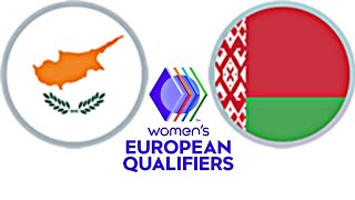 Cyprus 03 Belarus  Womens European Qualifiers [upl. by Abbotson]