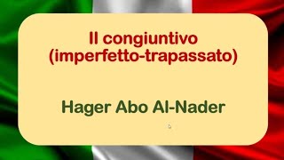 il congiuntivo imperfetto e trapassato الجزء الثاني👩🏻‍🏫✅ [upl. by Irah]