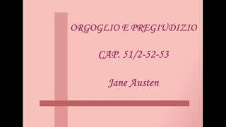 ORGOGLIO E PREGIUDIZIO Cap5125253  Jane Austen [upl. by Nyad336]