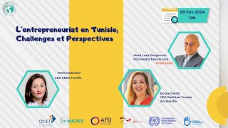 Lentrepreneuriat en Tunisie  challenges et perspectives [upl. by Leugimsiul]