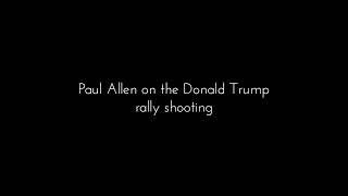 My thoughts after the assassination attempt of Donald Trump [upl. by Dickey]