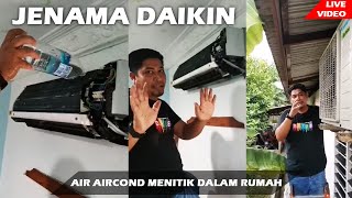 AIRCOND DAIKIN AIR MENITIK DALAM RUMAH [upl. by Lauri]