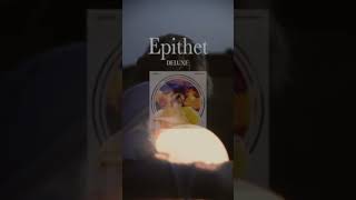 Epithet Deluxe is here 🙌 [upl. by Iva214]