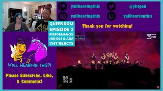 Queendom Episode 2 Performance Reaction GIdle quotLatataquot AOA quotMiniskirtquot YHT Reacts [upl. by Perl754]