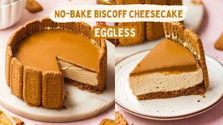 EASY NO BAKE BISCOFF CHEESECAKE RECIPE  HOW TO MAKE EGGLESS CHEESECAKE AT HOME [upl. by Anailuig290]