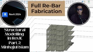 Master Revit Structural Modeling Full ReBar Fabrication  Ultimate BIM Tutorial  Part2 [upl. by Akemhs955]