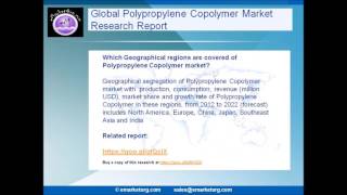 Polypropylene Copolymer Market Emerging Trends Revenue and Industry Growth Prospects 20172021 [upl. by Eintroc]