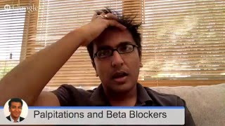 Palpitations and Beta Blockers [upl. by Finah]