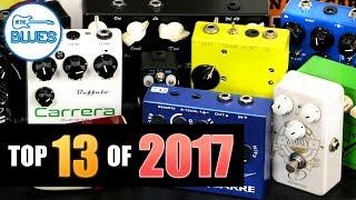 The Top 13 OverdriveDistortion Pedals of 2017 [upl. by Hama]