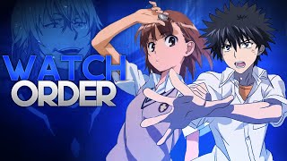 How to watch Toaru IndexRailgun Watch Order 2021 [upl. by Enetsuj185]