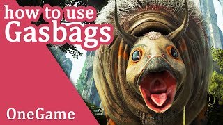 ARK Gasbags how to use amp tame [upl. by Attelrahc991]