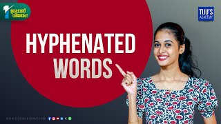 Hyphenated Words in OET Writing  Tijus Academy [upl. by Naugan81]