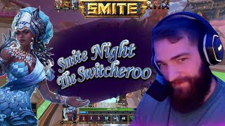 SMITE NIGHT THE SWITCHEROO [upl. by Enialed990]