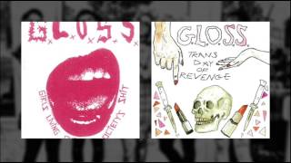 GLOSS  Demo 2015 amp Trans day of revenge 2016  Queer Hardcore Punk [upl. by Sibeal217]