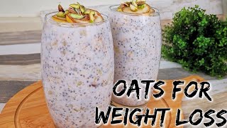 Overnight Soaked Oats for Weight loss  Soaked Oats for Breakfast  Oats recipe for weight loss [upl. by Oicangi457]